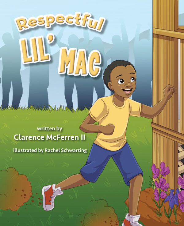 respectful lil mac displaying character traits running outside in the yard on the book cover